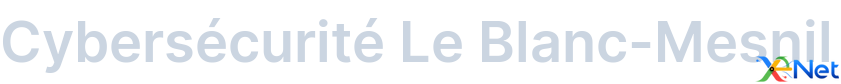 Cybersécurité Le Blanc-Mesnil